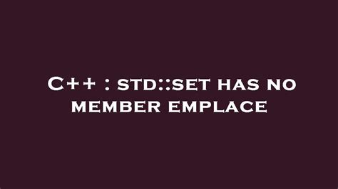 c++ set emplace|std::set .